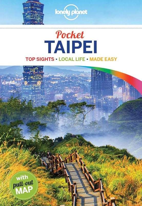 Lonely Planet Pocket Taipei: Essential Travel Guide for Exploring Taip