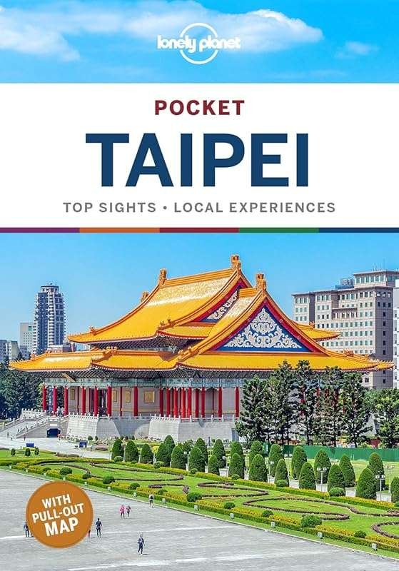 Lonely Planet Pocket Taipei: Compact Travel Guide for First-Time Visit