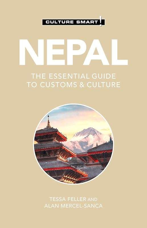 Nepal Culture Smart!: Essential Guide to Customs & Traditions in Nepal
