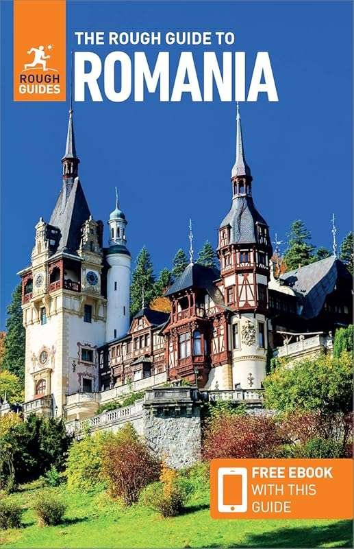 Rough Guide to Romania with Free eBook: Your Essential Travel Companio