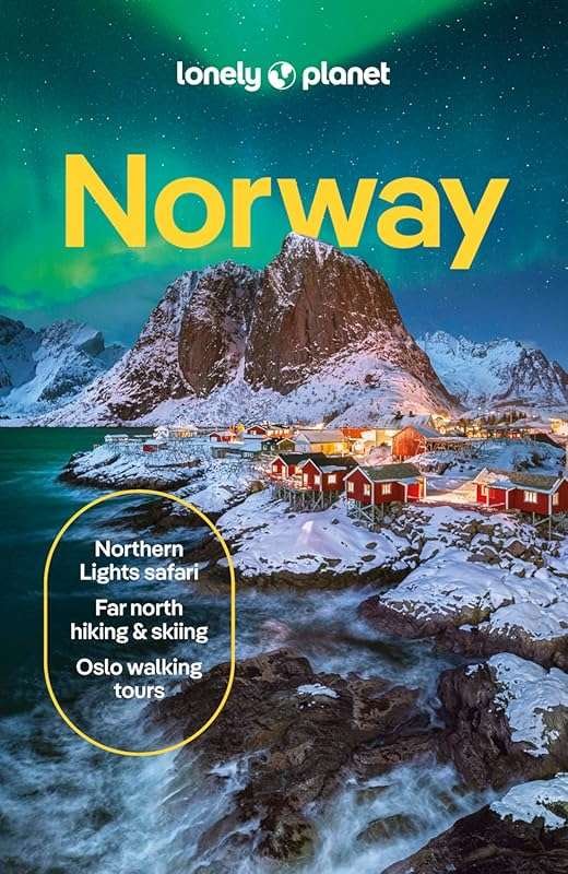 Lonely Planet Norway: Insider Tips & Itineraries for Fjords, Oslo & Be