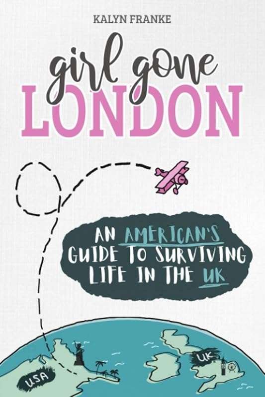 Survive UK life with this American's honest guide to London living