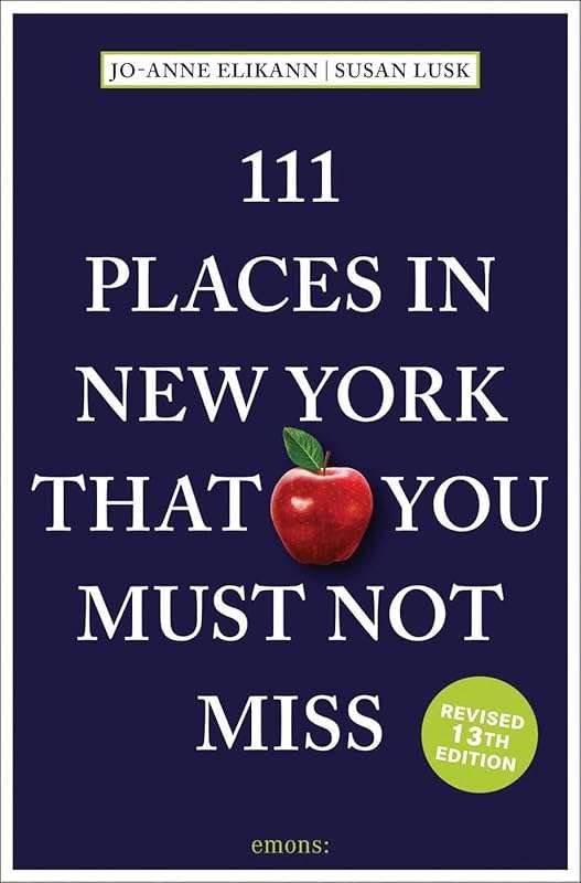 111 Must-See Places in New York