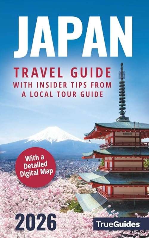 Japan Travel Guide with Local Insights: Tokyo, Kyoto, Food, Culture & 