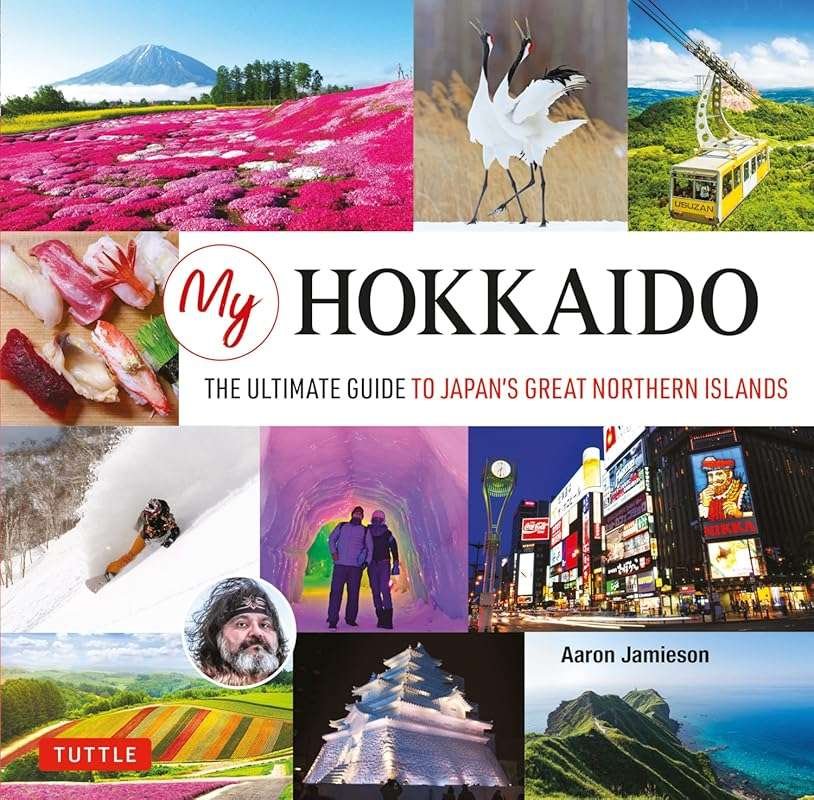 My Hokkaido: Ultimate Guide to Japan's Great Northern Islands