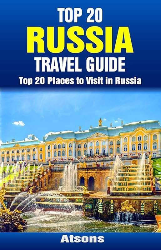Discover Top 20 Russia Destinations: Moscow, St. Petersburg, Lake Baik