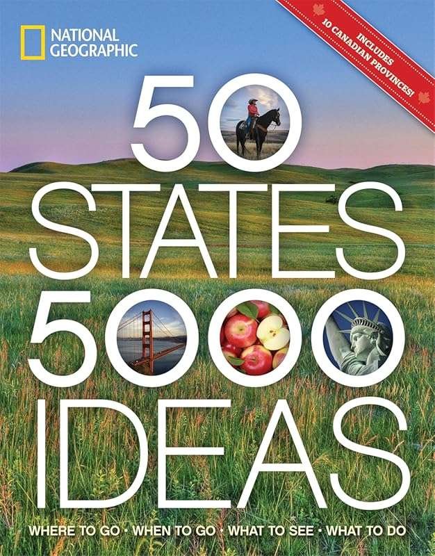 50 States, 5,000 Ideas: Ultimate U.S. Travel Guide with Top Destinatio