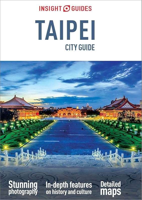 Insight Guides City Guide Taipei: Digital Travel Guide with Cultural I