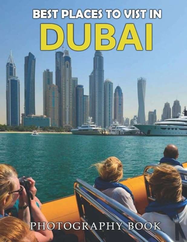 Best Places to Visit in Dubai Photobook Gift for Landscape Lovers