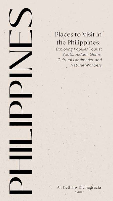 Explore the Philippines' Top Tourist Spots, Hidden Gems, and Natural W