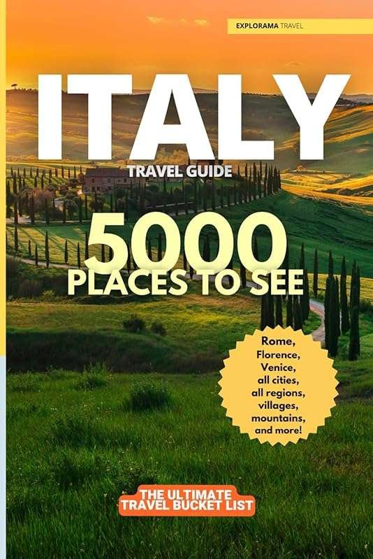 Ultimate Italy Travel Bucket List: 5000 Places to See in 20 Regions, 2