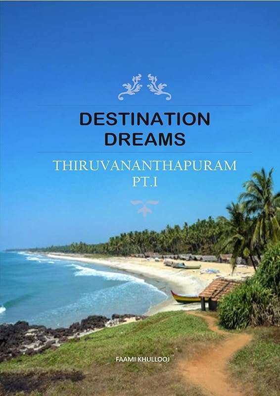 DESTINATION DREAMS - Discover India's Enchanting Landscapes, Festivals