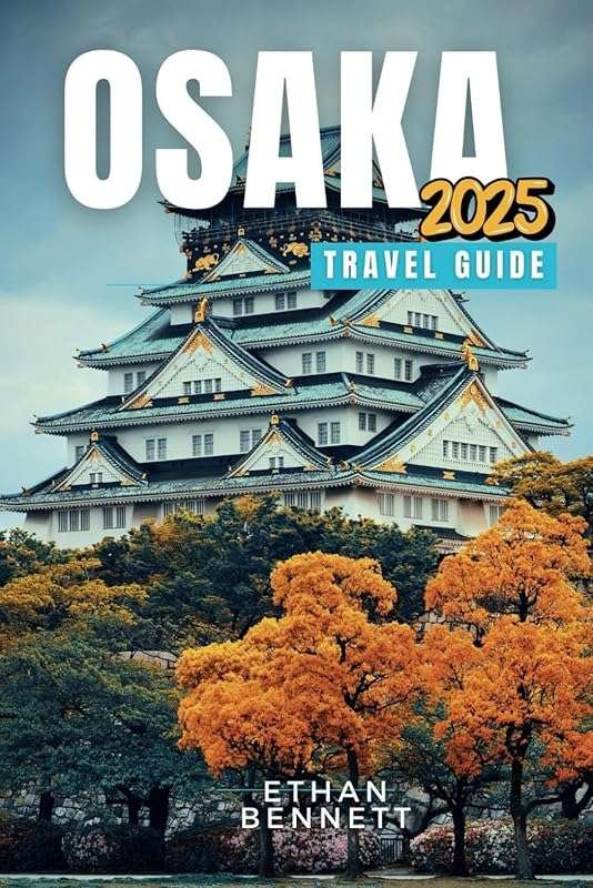 Osaka Travel Guide Essential Tips Local Insights Full-Color Practical 