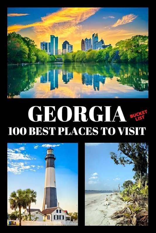 Georgia Bucket List: 100 Best Places to Visit & Adventure Guide