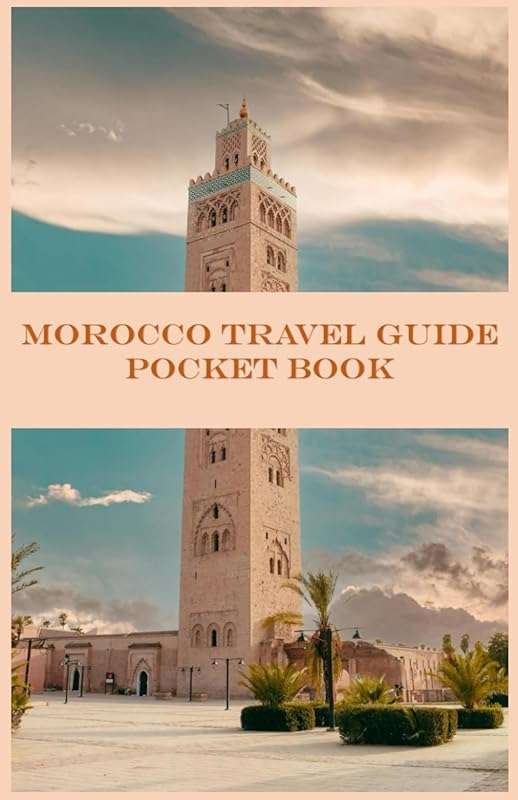 Your Ultimate Pocket Guide to Morocco: Discover Hidden Secrets & Must-