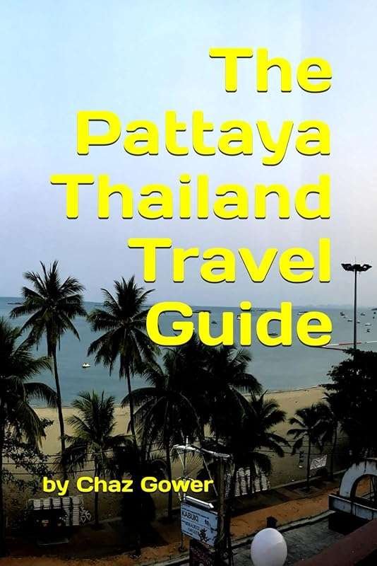 The Ultimate Pattaya Thailand Travel Guide: Beaches, Culture & Nightli