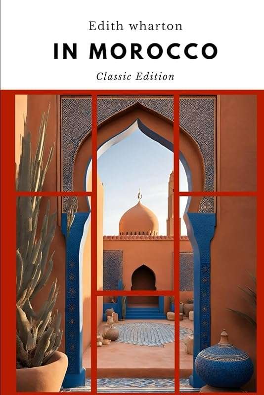 Journey Through Morocco's Enchanting Land of Dreams with Original Clas