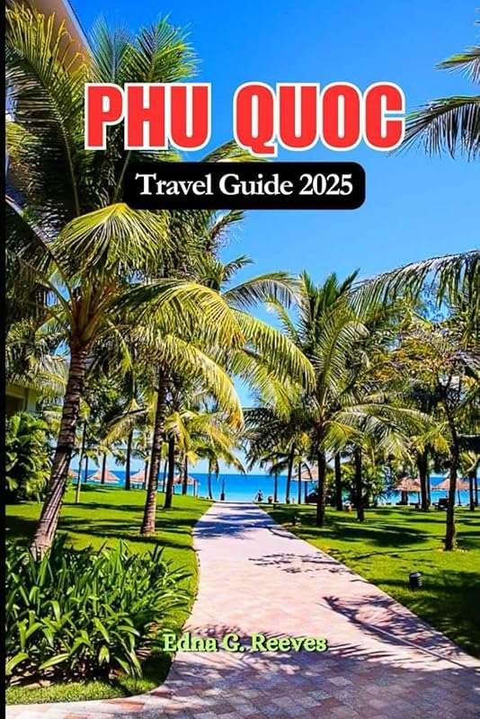 Discover Phu Quoc 2025: Golden Beaches, Hidden Spots & Local Culture i