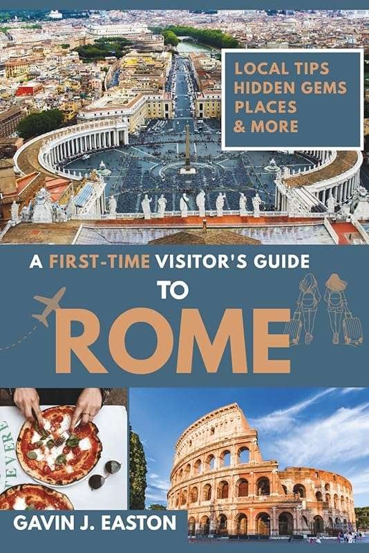 Complete Rome Travel Guide for First-Time Visitors & Families
