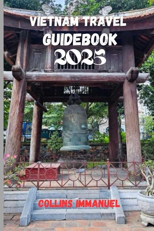 Vietnam Travel Guide 2023: Explore Top Attractions, Culture & Hidden G