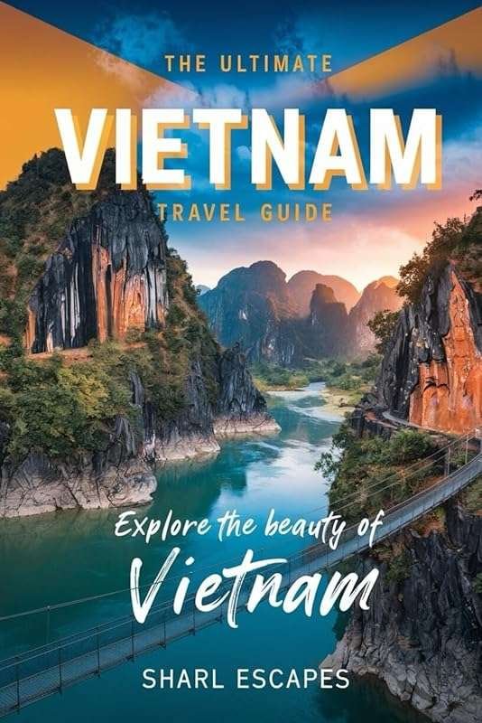 Ultimate Vietnam Travel Guide: Explore Hanoi, Ho Chi Minh City & Mekon