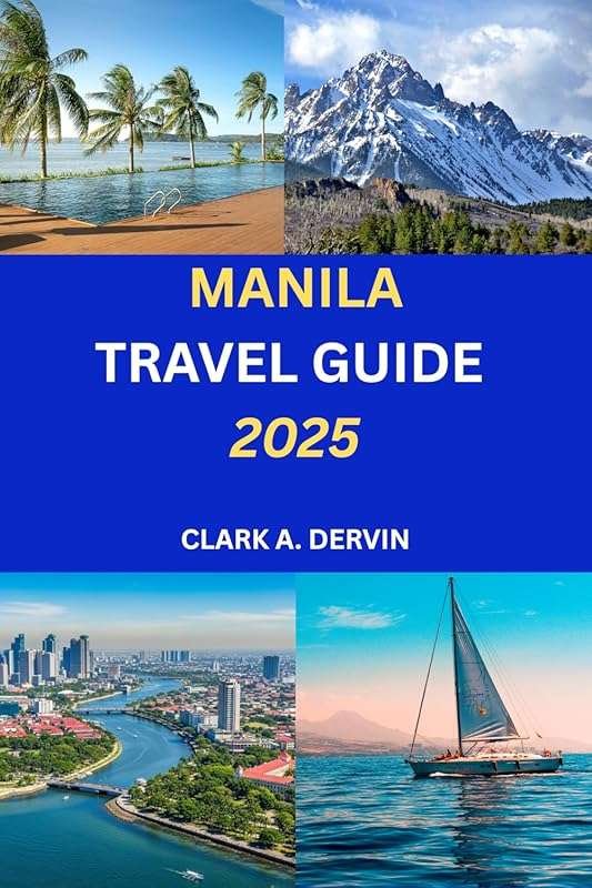 Explore Manila Like Never Before: 2025 Guide for First-Timers & Repeat
