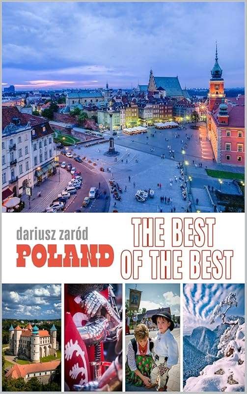 Poland’s Most Beautiful Places: A Photobook and Tourist Guide to Citie