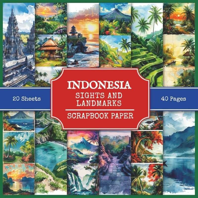Indonesia Scrapbook Paper: 220+ Watercolor Tourist Attractions for Col