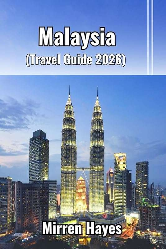 Malaysia Travel Guide 2026: Explore Top Attractions, Hidden Gems & Cul