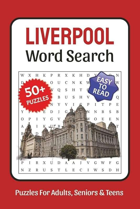 Liverpool Word Search: Fun, Easy Print Puzzles Featuring Landmarks, Fo