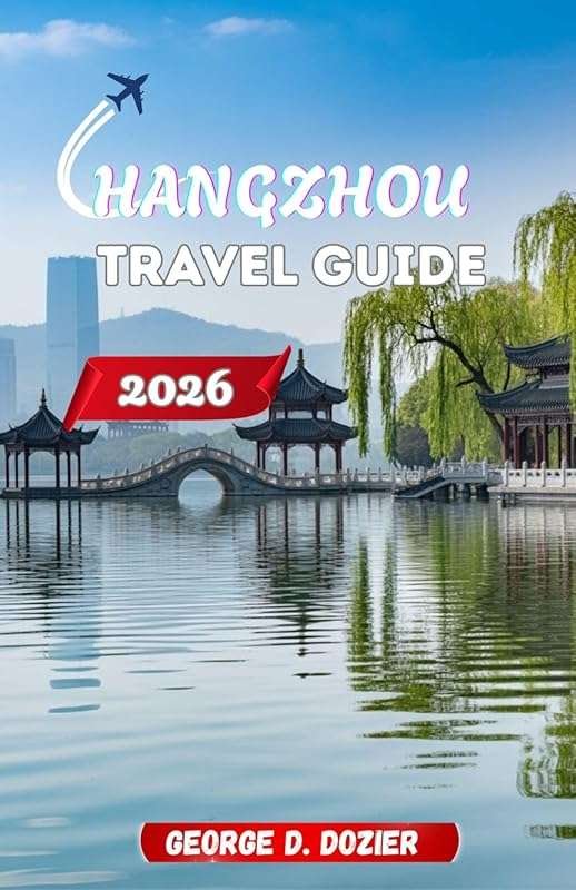 Hangzhou Travel Guide 2026: Plan Your Perfect Trip