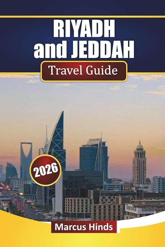 Discover Riyadh & Jeddah 2026: Modern Landmarks, Desert Tours, Local C