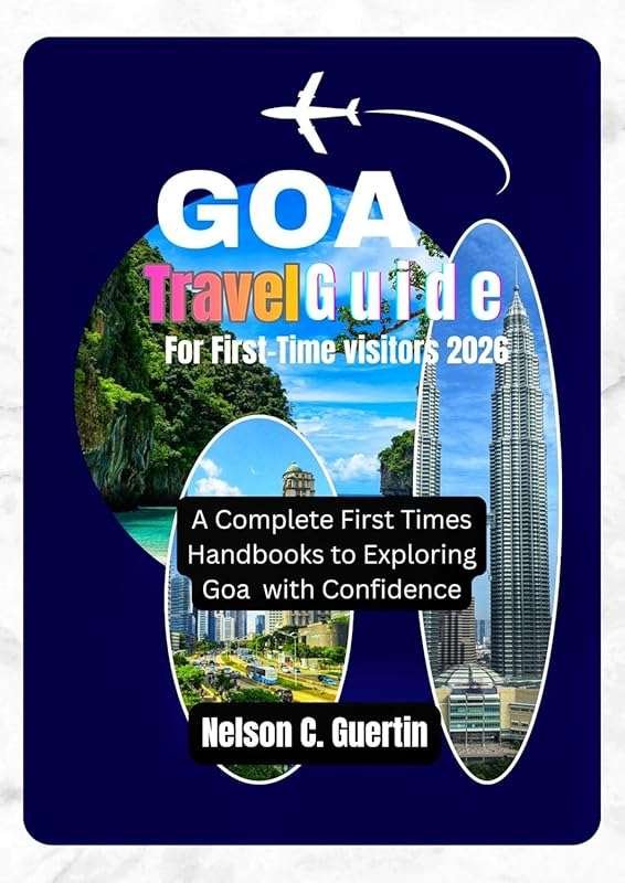 Ultimate Goa Travel Guide 2026: Best Beaches, Attractions & Insider Ti