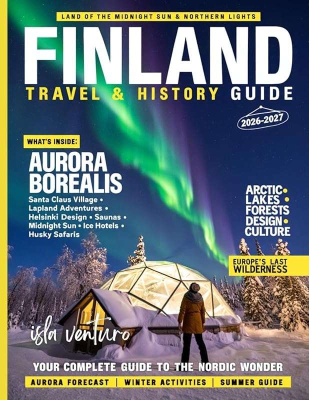 Explore Finland 2026-2027: Ancient History, National Parks & Seasonal 