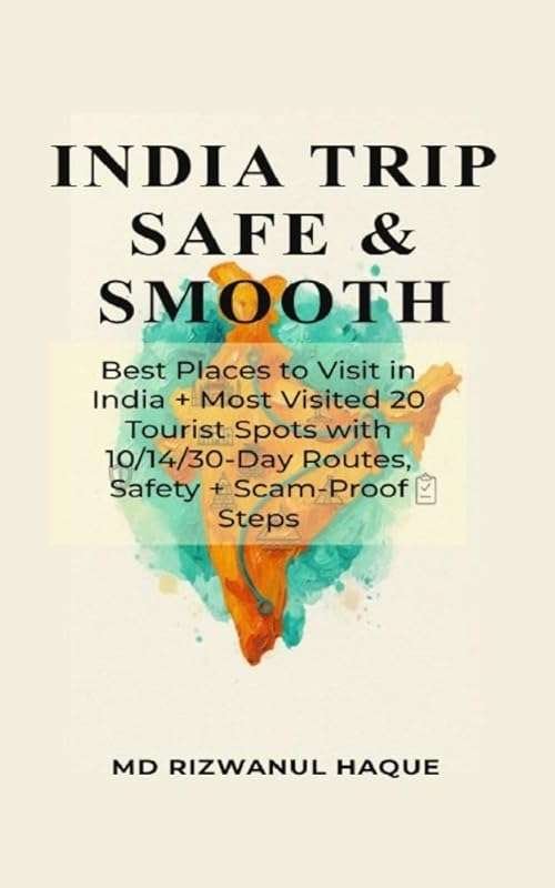 Best Places to Visit in India 2026: Safe Routes, Top Tourist Spots & S