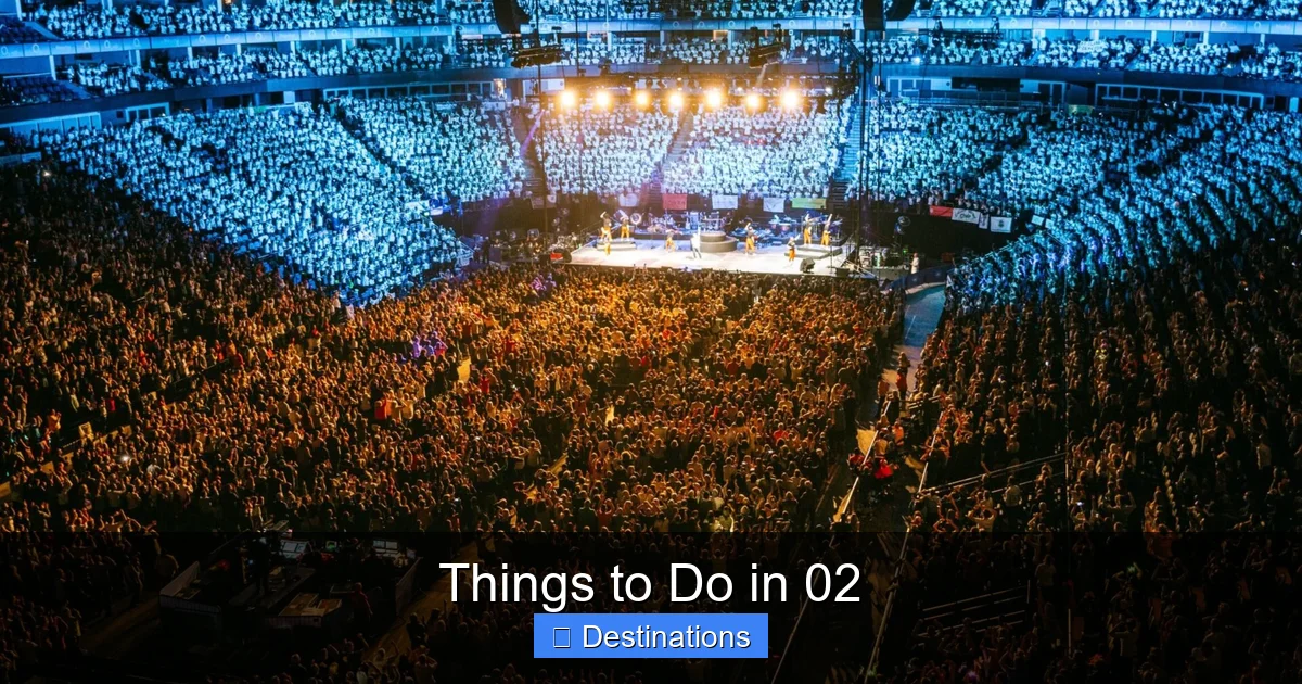 Things to Do in 02