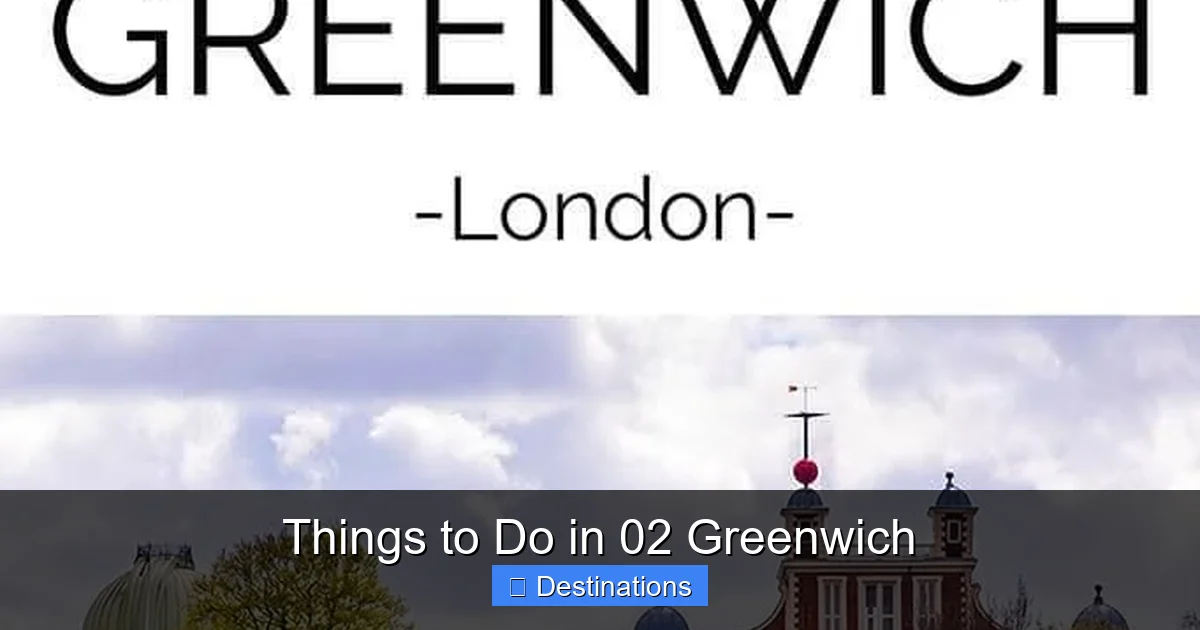 Things to Do in 02 Greenwich