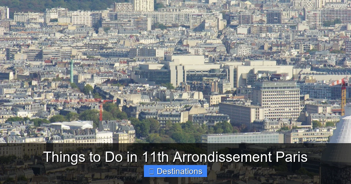 Things to Do in 11th Arrondissement Paris