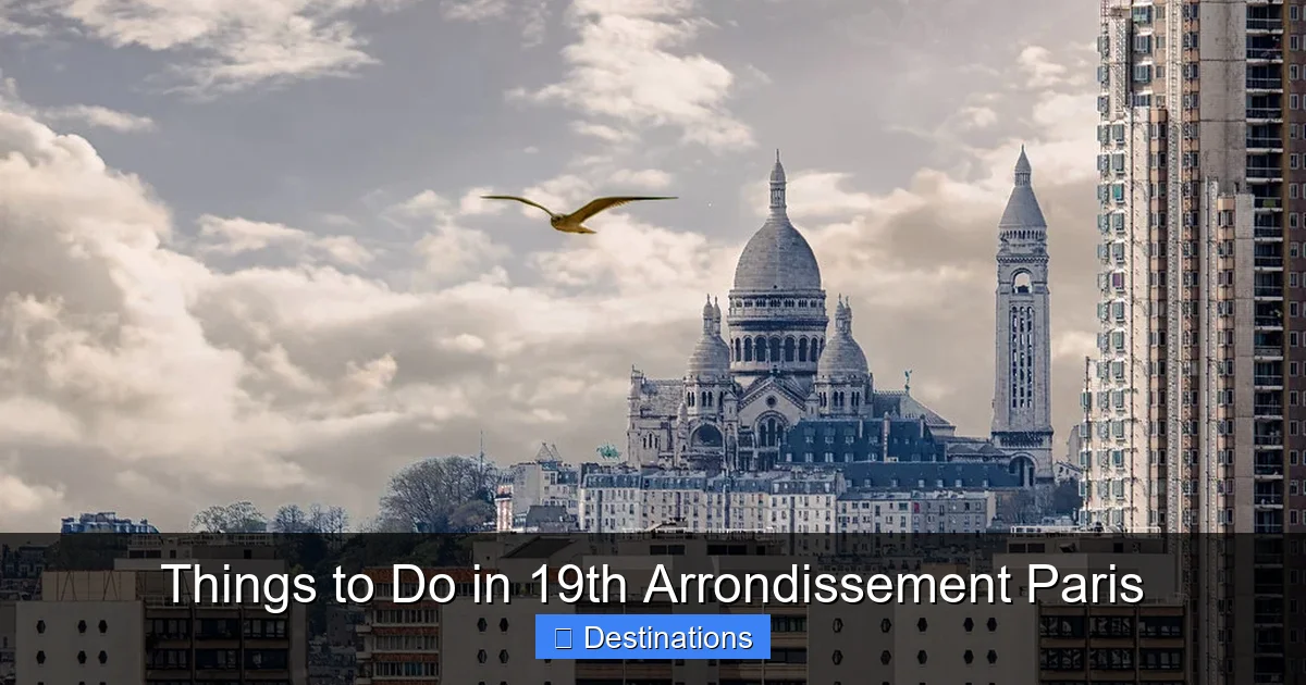 Things to Do in 19th Arrondissement Paris