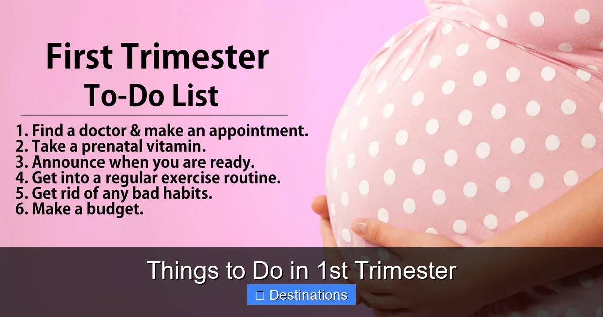 Things to Do in 1st Trimester