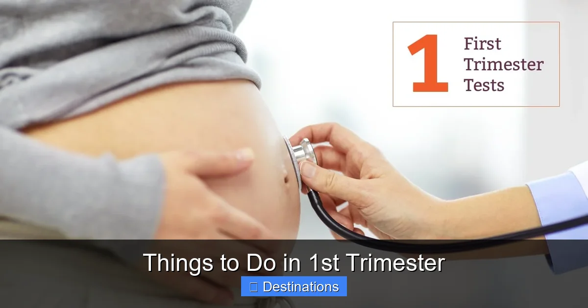 Things to Do in 1st Trimester