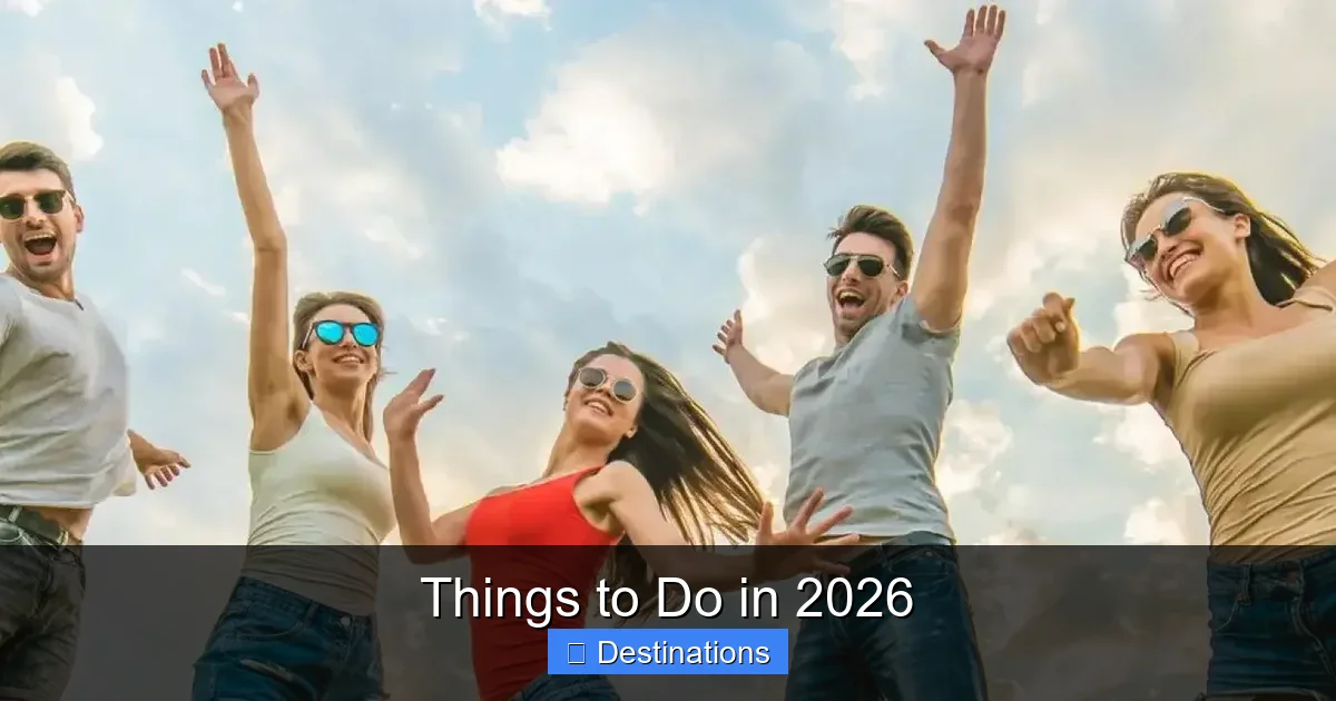Things to Do in 2026