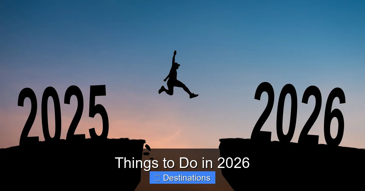 Things to Do in 2026