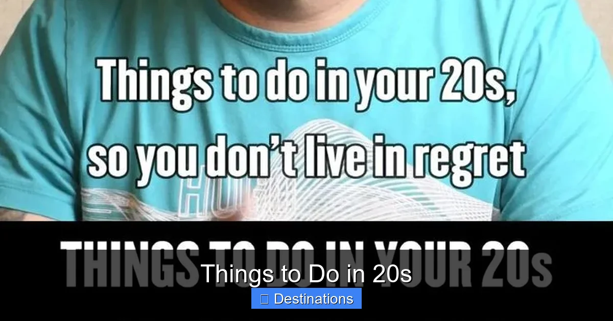 Things to Do in 20s