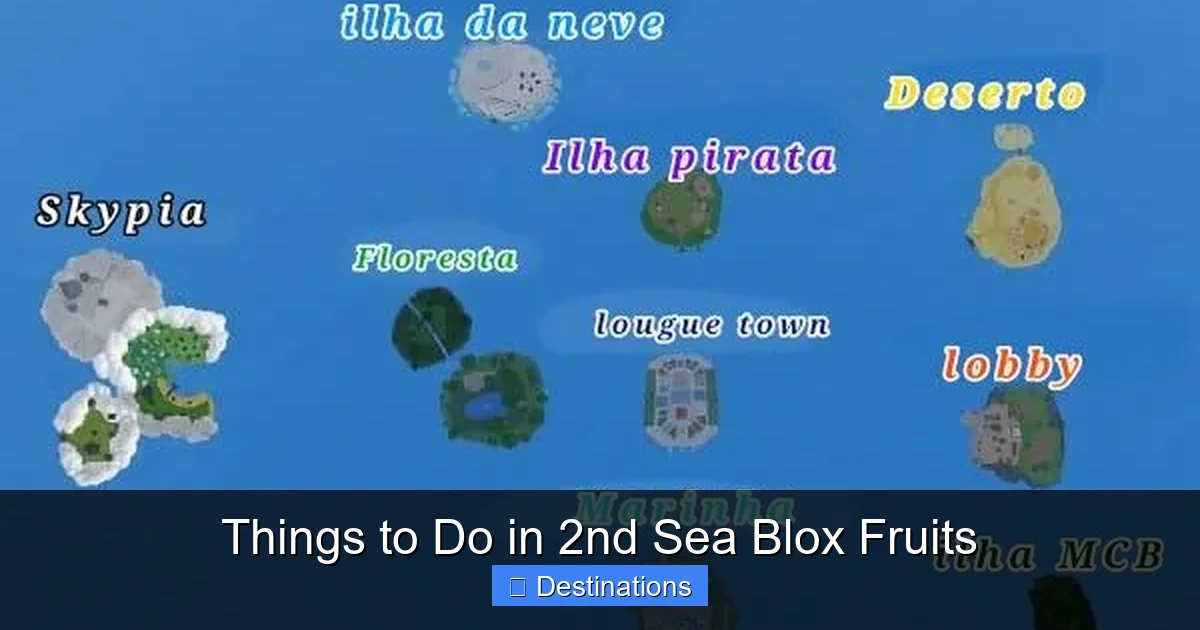 Things to Do in 2nd Sea Blox Fruits