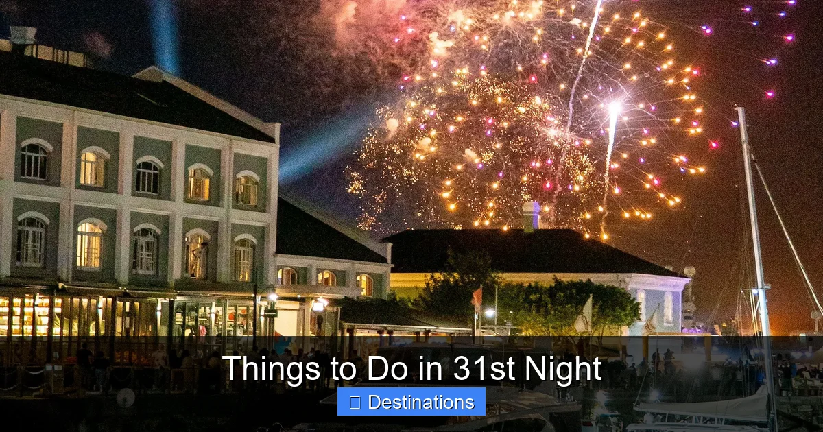 Things to Do in 31st Night