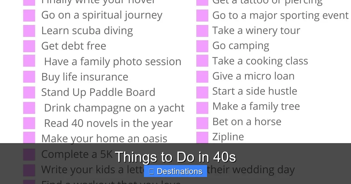 Things to Do in 40s