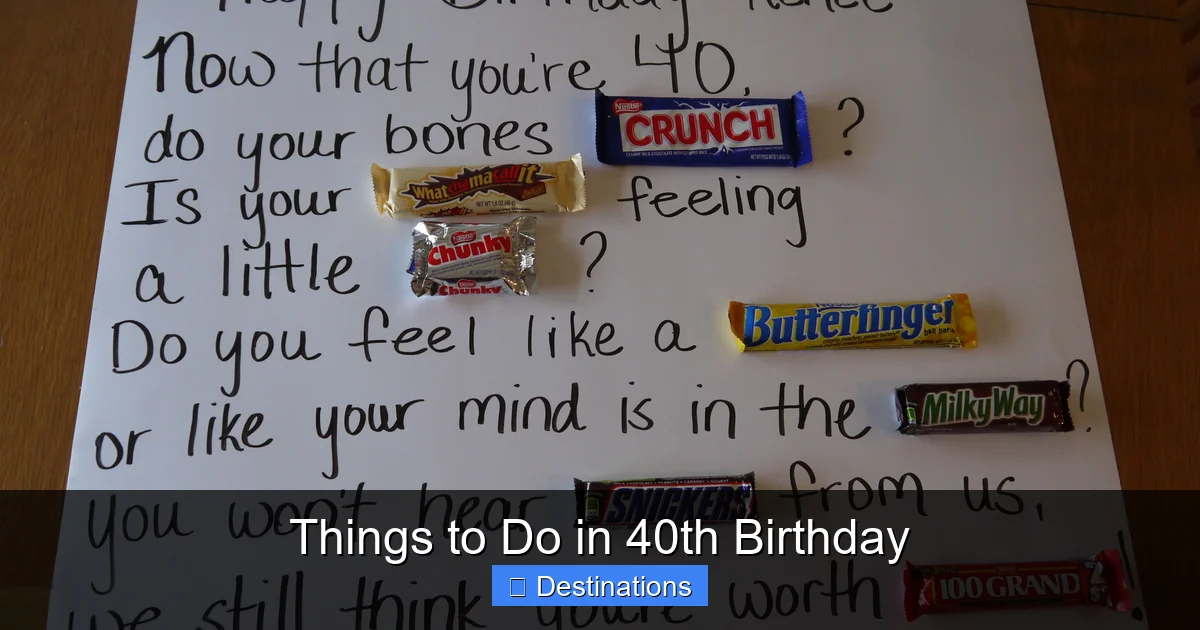 Things to Do in 40th Birthday