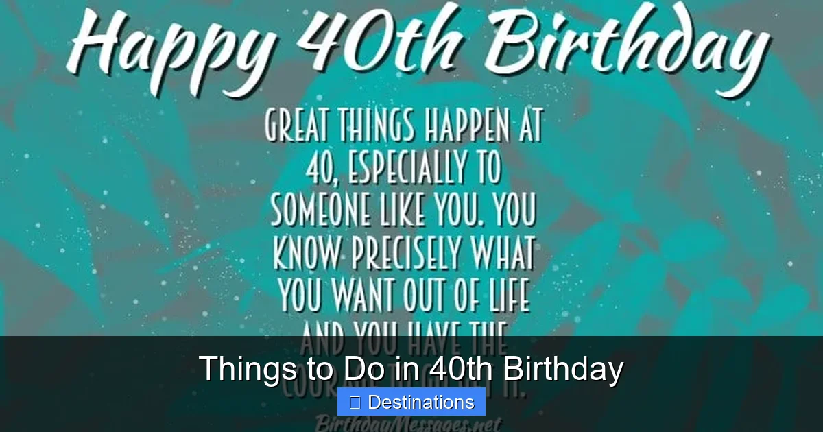Things to Do in 40th Birthday