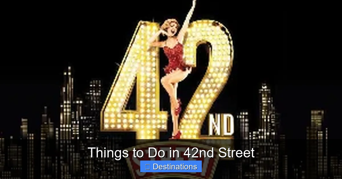 Things to Do in 42nd Street